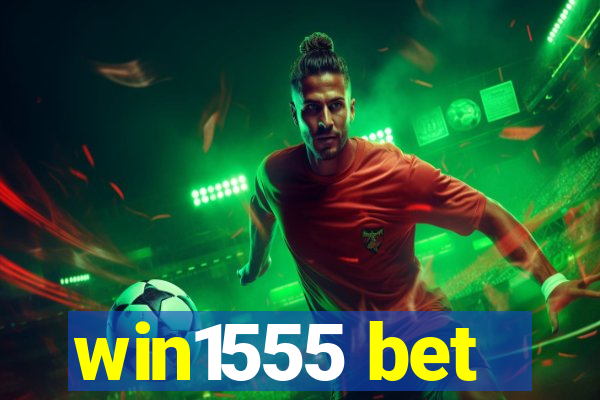 win1555 bet